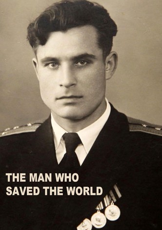 The Man Who Saved the World
