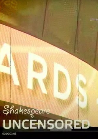 Shakespeare Uncensored