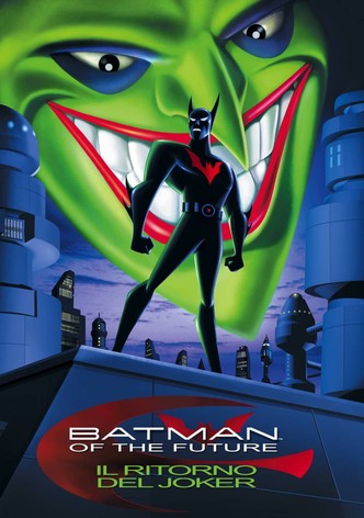 Batman of the Future - Il ritorno del Joker