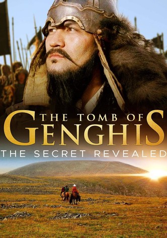 The Tomb of Genghis Khan: The Secret Revealed
