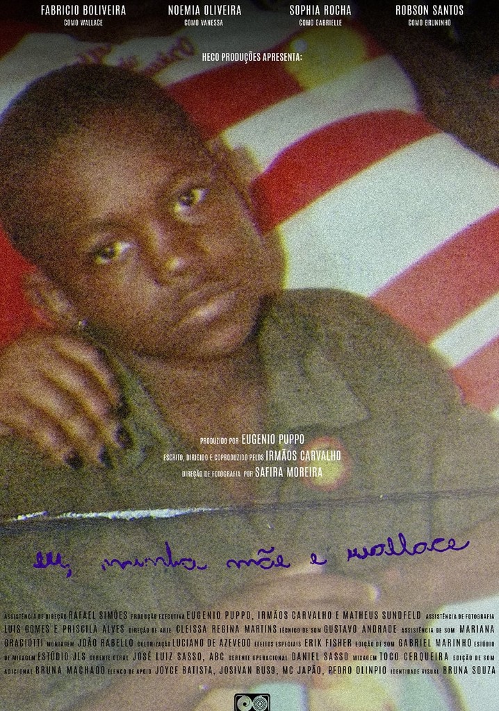 Eu, Minha Mãe e Wallace