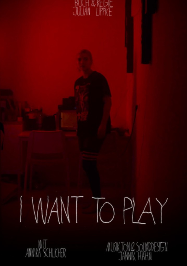 I Want to Play
