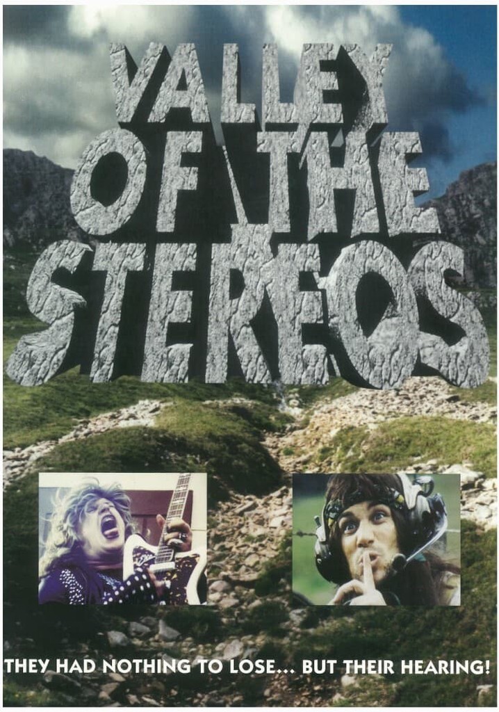 Valley of the Stereos