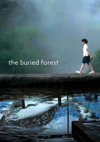 The Buried Forest
