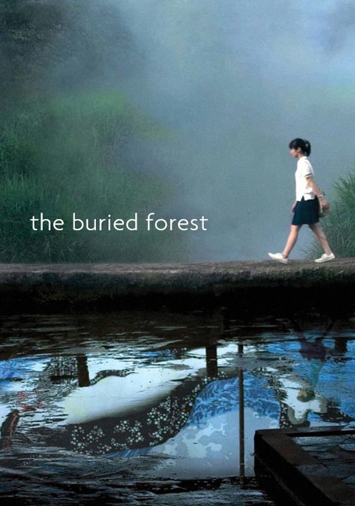 The Buried Forest