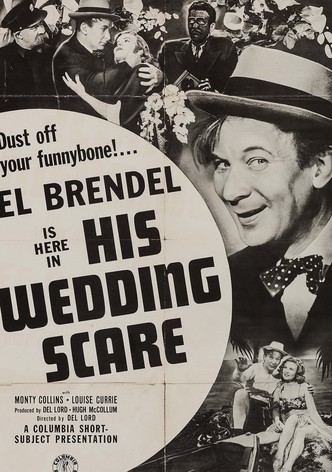 His Wedding Scare