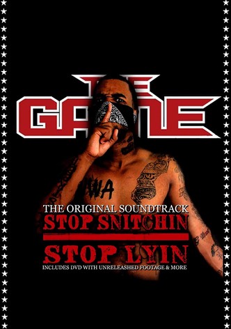 The Game: Stop Snitchin Stop Lyin