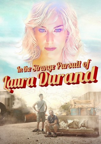 In the Strange Pursuit of Laura Durand