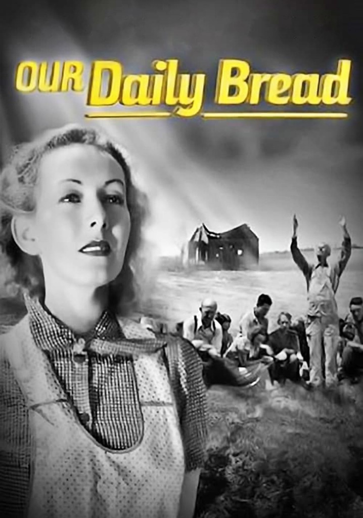 Our Daily Bread Streaming Where To Watch Online