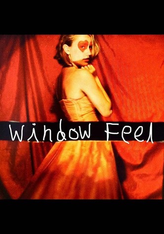 Window Feel