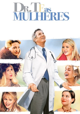 Dr. T e as Mulheres