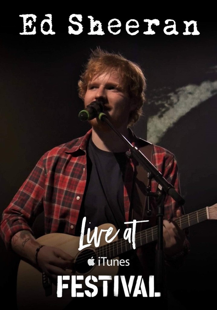 Ed Sheeran Live at iTunes Festival London