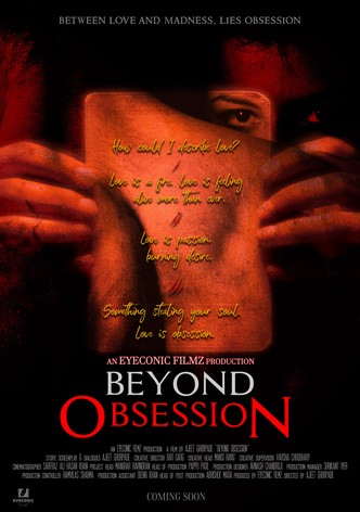 Beyond Obsession