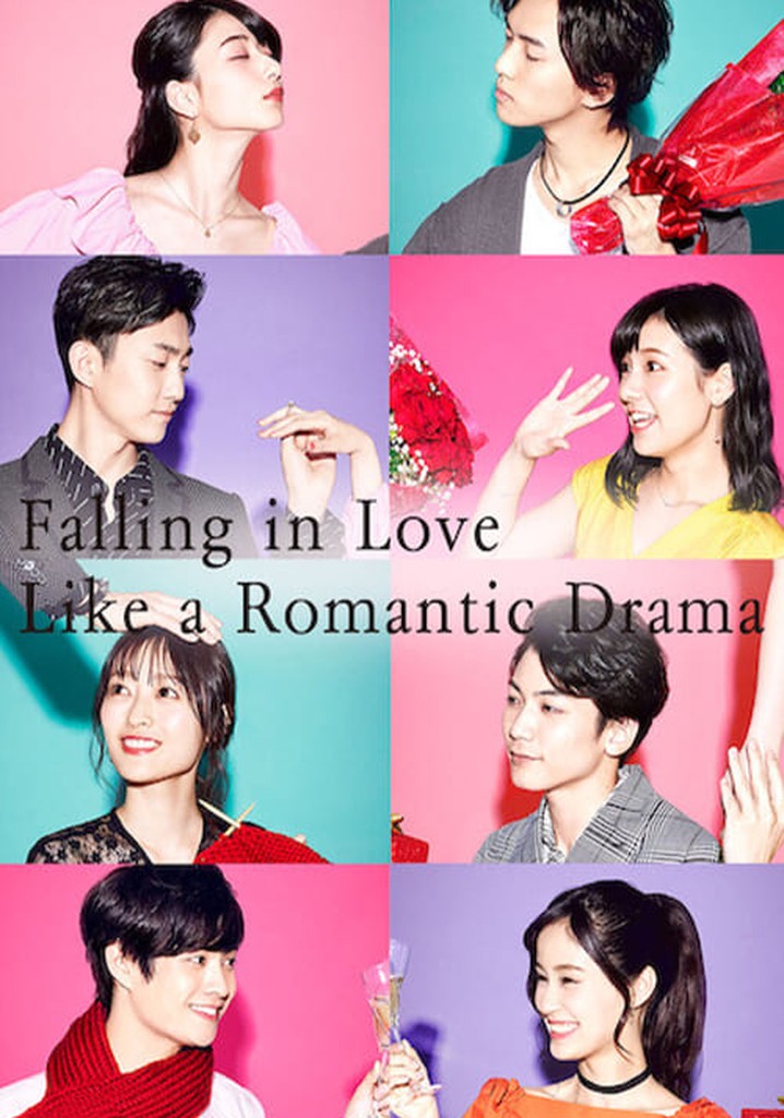 Falling in Love Like a Romantic Drama - streaming