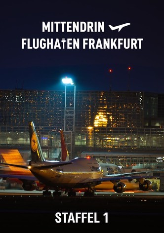 Mittendrin - Flughafen Frankfurt - Special