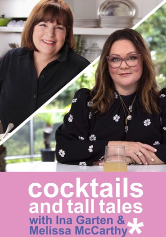 Cocktails and Tall Tales With Ina Garten and Melissa McCarthy