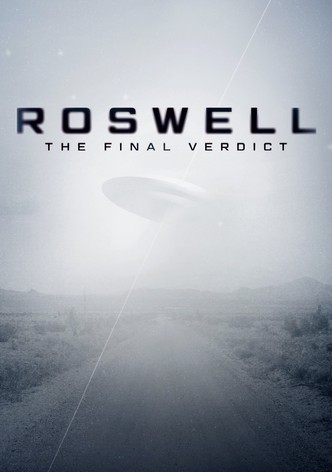 Roswell: The Final Verdict