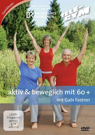 aktiv und beweglich  mit 60+