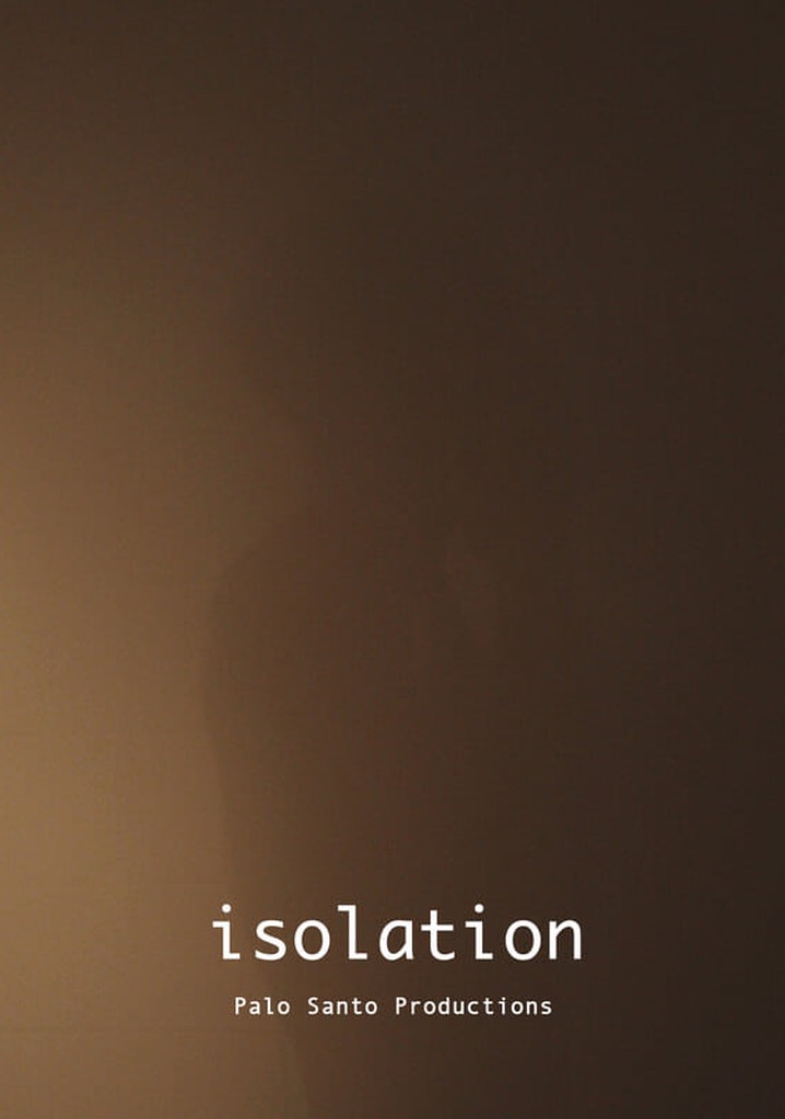 Isolation