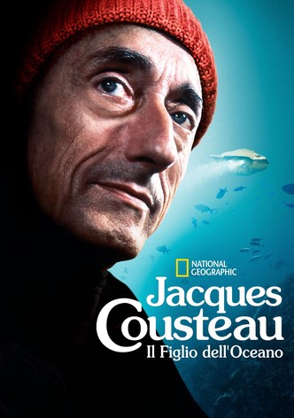 Jacques Cousteau - Il figlio dell’oceano