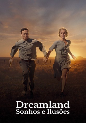 Dreamland: Sonhos e Ilusões