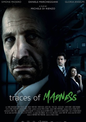 Traces of Madness