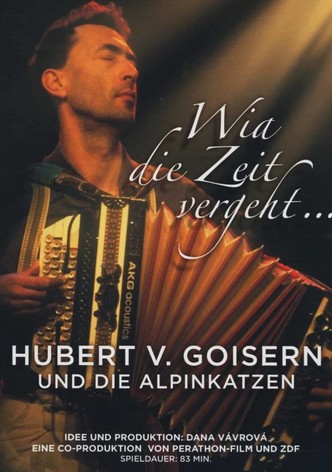 Hubert von Goisern: Wia die Zeit vergeht