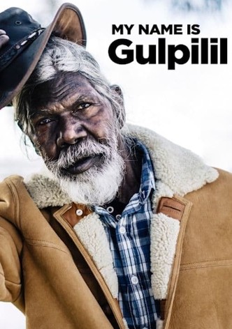 My Name Is Gulpilil