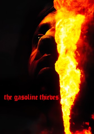 The Gasoline Thieves