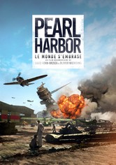 Pearl Harbor, le monde s'embrase