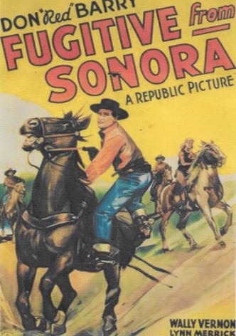 Fugitive from Sonora