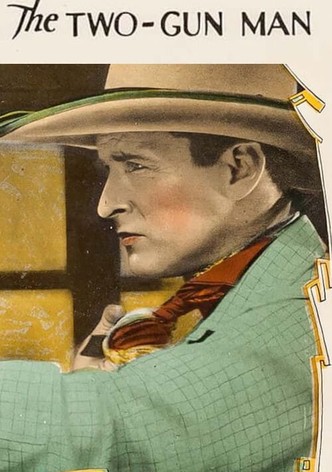 The Two-Gun Man