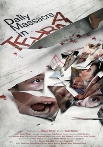 Daily Massacre in Tehran