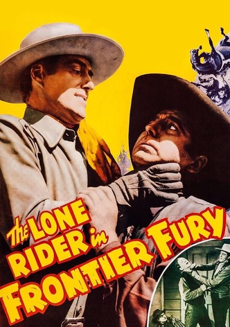 The Lone Rider in Frontier Fury