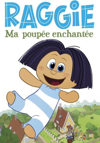 Raggie: Ma poupée enchantée