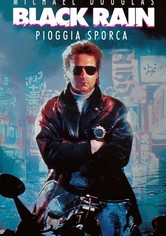 Black Rain - Pioggia sporca