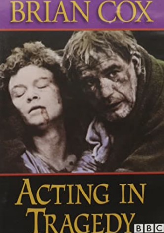Brian Cox on Acting in Tragedy