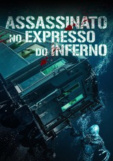 Assassinato no Expresso do Inferno