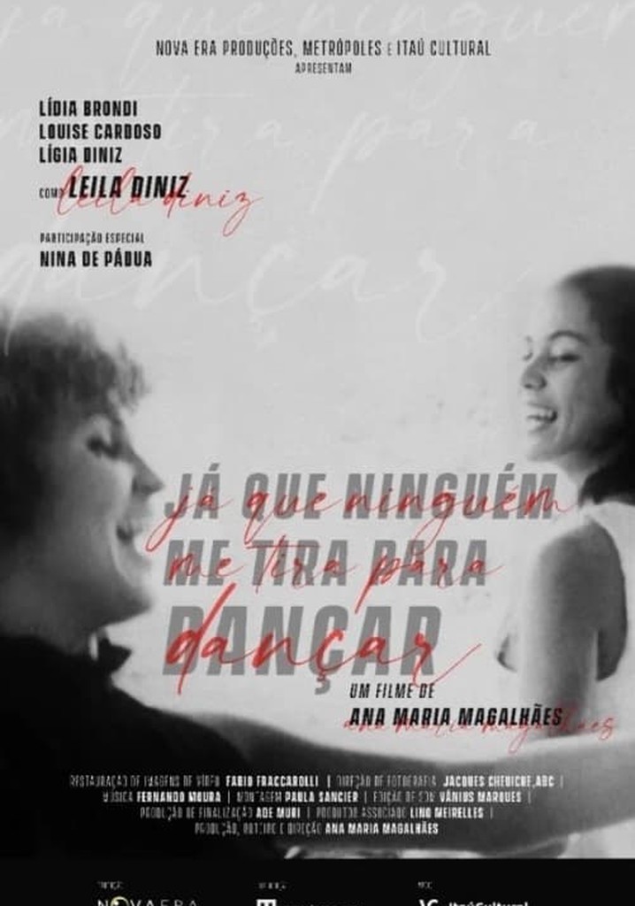 Já que ninguém me tira para dançar