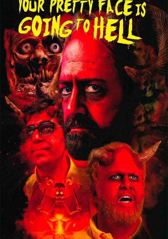 Your Pretty Face Is Going to Hell