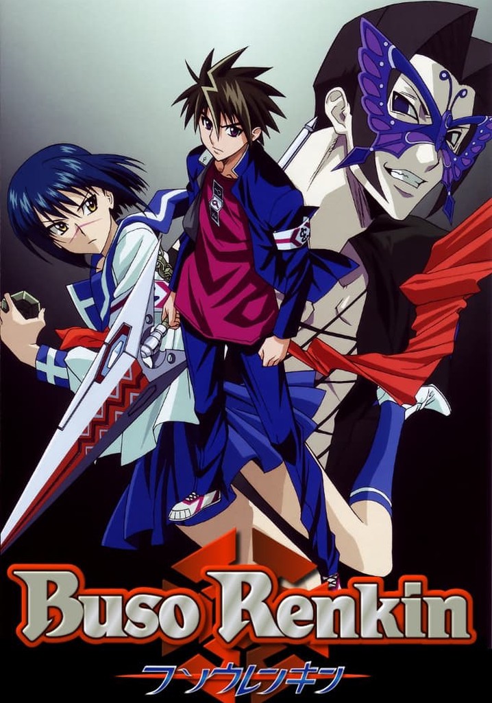 Buso Renkin watch tv show streaming online