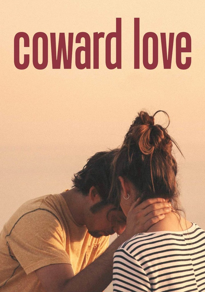 Coward Love