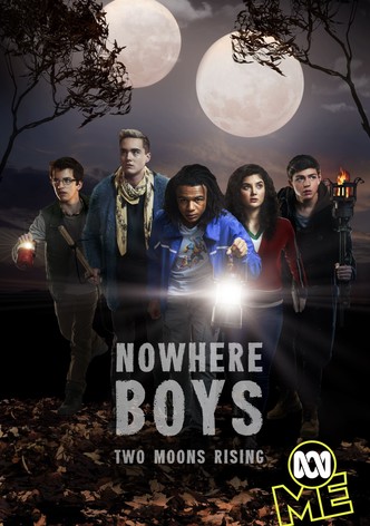 Nowhere Boys watch tv series streaming online