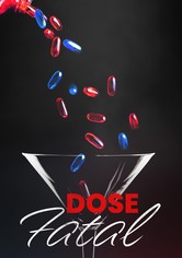 Dose Fatal