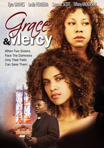 Grace and Mercy