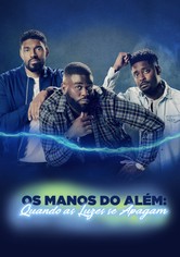 Os Manos do Além: Quando as Luzes se Apagam - Temporada 1