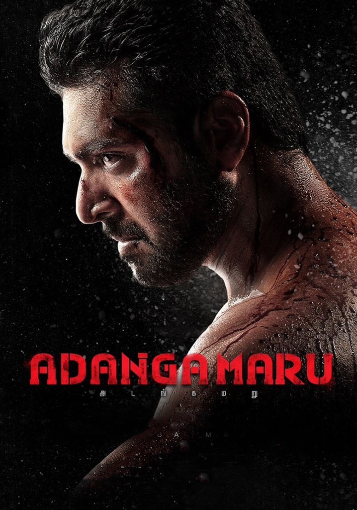 Adanga Maru streaming where to watch movie online