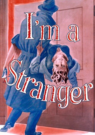 I'm A Stranger