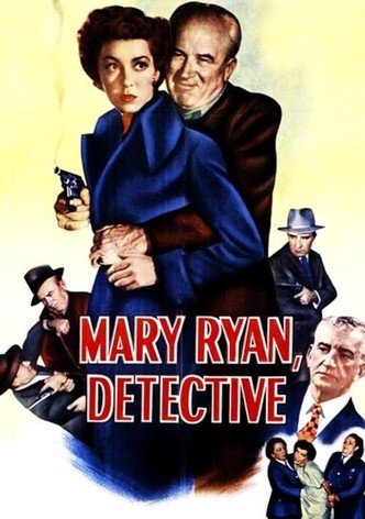 Mary Ryan, Detective