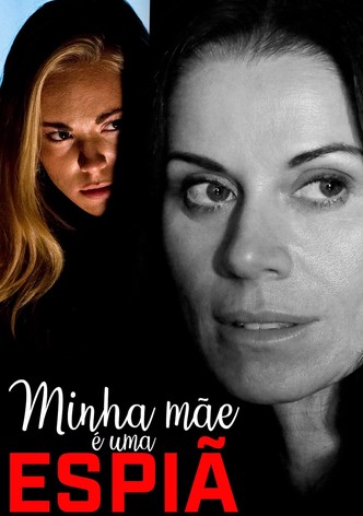 Minha Mãe é Uma Espiã